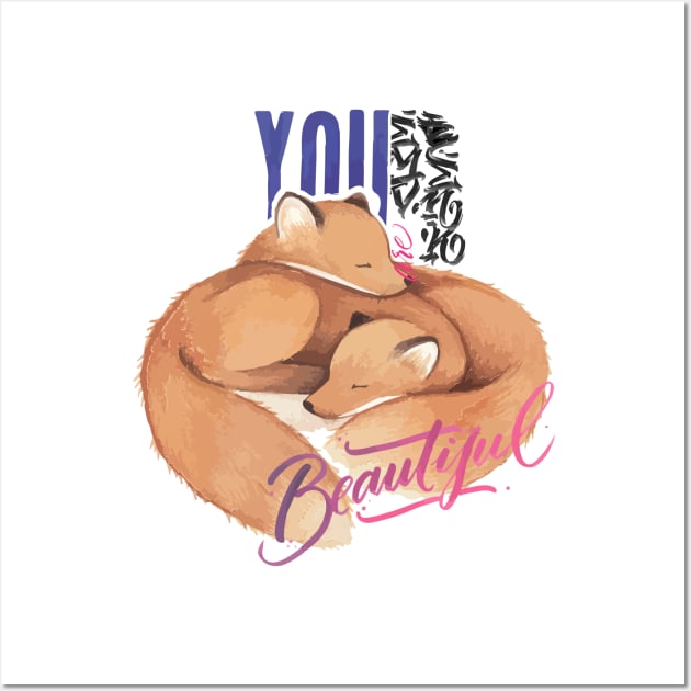 you are beautiful APPAREL STICKERS MUGS WALL ART NOTEBOOKS PILLOWS Wall Art by animales_planet